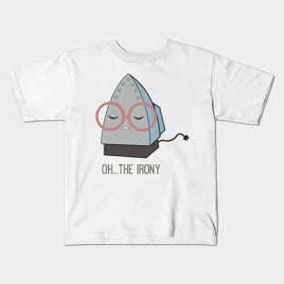 Oh The Irony Kids T-Shirt